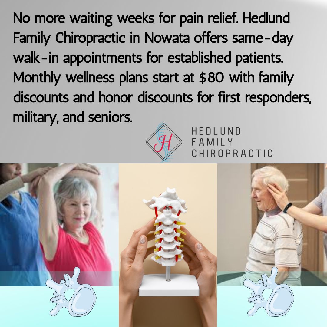 A promotional image for Hedlund Family Chiropractic, featuring three smaller images: a woman stretching, hands holding a spinal model, and an older man receiving treatment. Text highlights same-day walk-in appointments and monthly wellness plans. A logo for "Hedlund Family Chiropractic" is in the center.